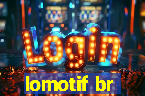 lomotif br